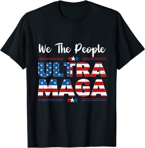 Ultra MAGA Anti Biden US Flag Pro Trump Shirt