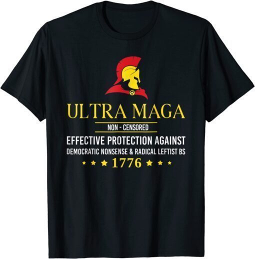 Ultra MAGA Non Censored 2022 Shirt