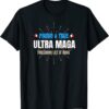 Ultra Maga 4th Of July Ultra Maga Proud True Shirt