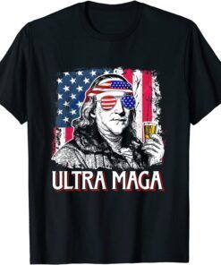Ultra Maga 4th of July Benjamin Franklin Drinking USA Flag Shirt