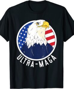 Ultra Maga Great MAGA King Pro Trump Eagle Shirt