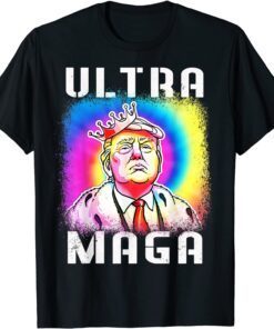 Ultra Maga Trump Tie Dye Shirt
