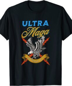 Ultra Maga and Proud of it, Proud Ultra-Maga USA Bald Eagle T-Shirt