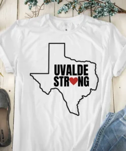 Uvalde Strong, Pray For Texas, Texas Lover Classic Shirt