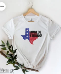 Uvalde Strong, Pray For Uvalde, Support Uvalde, Pray For Texas Shirt