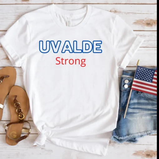 Uvalde Texas Strong, Anti Gun Pray For Texas Shirt