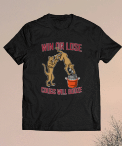 Win or Lose Cougs Will Booze Shirt