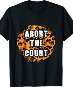 Abort This Court Feminist Grunge Retro Leopard Shirt