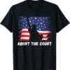 Abort the Court - Roe v Wade - Mind Your Own Uterus Shirt