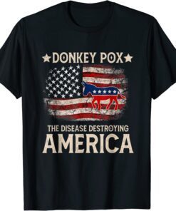 Biden Donkey Pox The Disease Destroying America Back Shirt