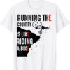 Biden Running The Country Is Like Riding A Bike T-Shirt