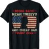 Bring Back Mean Tweets And Cheap Gas USA Flag Trump 2024 Shirt