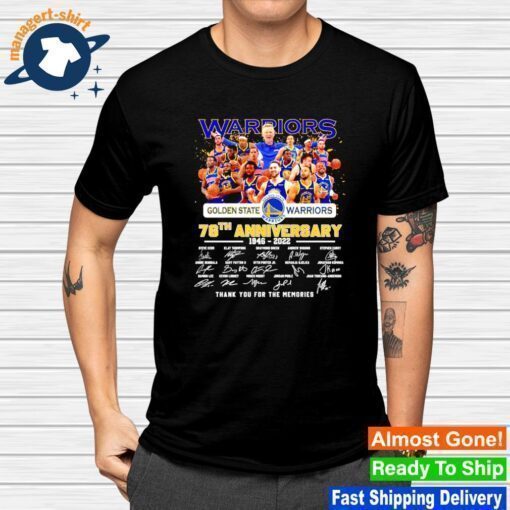 Golden State Warriors 76th anniversary 1946 2022 thank you for the memories signatures shirt