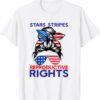 Messy Bun American Flag, Stars Stripes Reproductive Rights Shirt