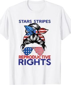 Messy Bun American Flag, Stars Stripes Reproductive Rights Shirt