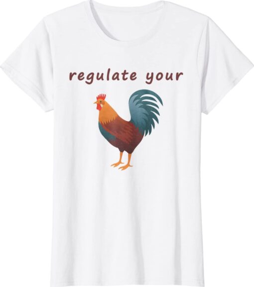 Regulate Your Cock Shirt