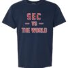 Versus The World Shirt