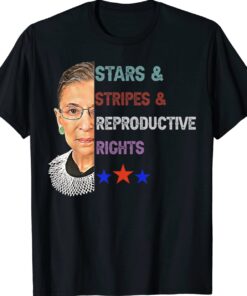 RBG Ruth Stars Stripes Reproductive Rights 4th of July Shirt