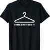 Come and take it women healthcare rights Shirt