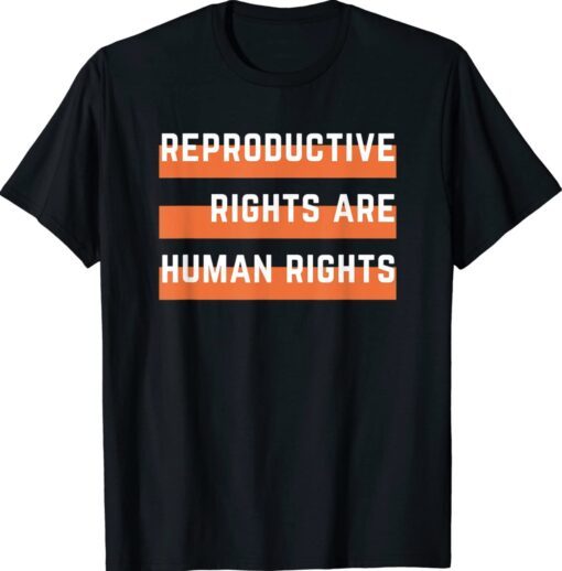 Flag Reproductive Rights Are Human Rights Feminist Shirt