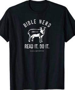 Bible Nerd Read It Do It Shirt