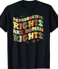 Womens Rights Protect Roe Reproductive Rights Prochoice Shirt