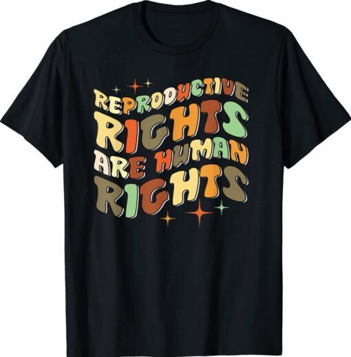 Womens Rights Protect Roe Reproductive Rights Prochoice Shirt