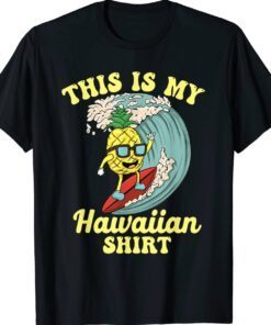 Funny This Is My Hawaiian Tiki Design Summer Shirt
