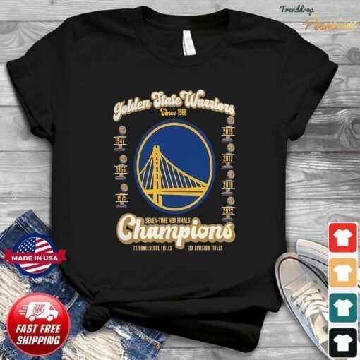 The Seven Time NBA Finals Champions Of Golden State Warriors Shirt