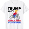 Trump Can't Ride A Bike Vote Biden 2022 Meme Shirt