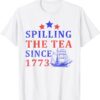 Vintage 4Th July Spilling the Tea Since 1773 Fourth of July Shirt