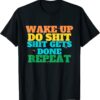 Wake Up and Do Something 2022 Shirt