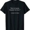 2022 End Of Quote Repeat The Line Classic T-Shirt