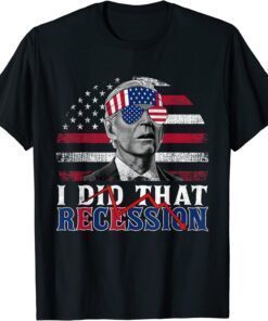 Funny Retro Recession I Did That Biden Recession Funny Anti Biden T-Shirt