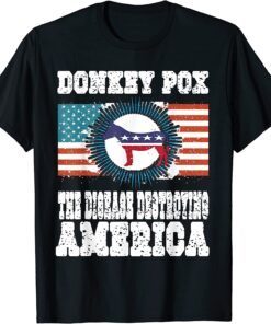 Donkey Pox The Disease Destroying America Funny Anti Biden T-Shirt