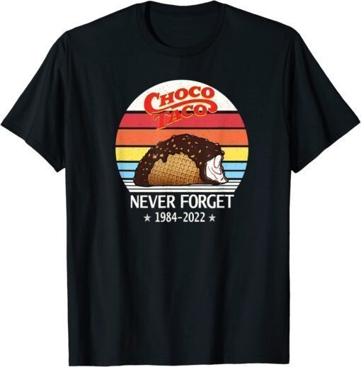 Choco Taco Never Forget Retro Style T-Shirt