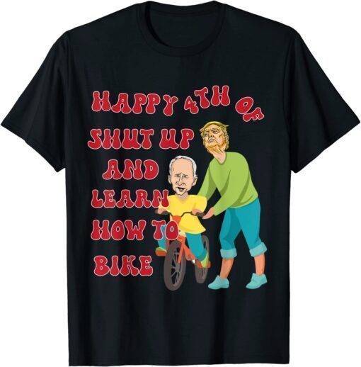 Funny Trump Teaching Biden To Bike Happy 4Th Of July Funny T-Shirt