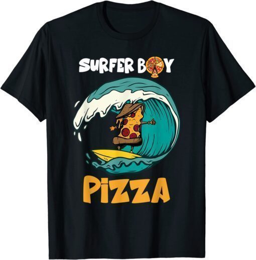 Surfer Boy For Who Love Surfing And Eat Pizzas Summer T-Shirt