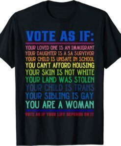 Vote As If Your Life Depends On It Human Rights Vintage T-Shirt
