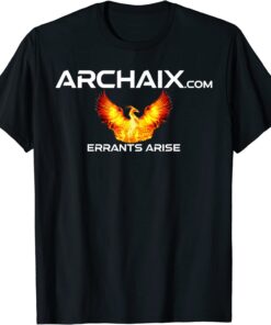 Archaix Errants Arise WHITE FONT 2022 T-Shirt