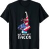 We Are Not Tacos Funny Jill Biden 2022 T-Shirt