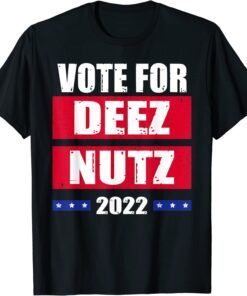 Vote For Deez Nutz 2022 President Biden Trump Retro USA Flag Shirts