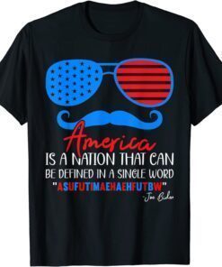 America nation defined in a single word Funny Biden Quote Gift Tee Shirts