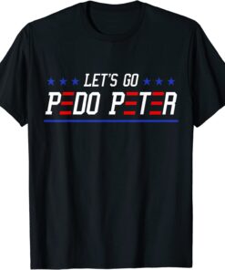 Joe Biden Anti Biden, Let's Go Pedo Peter Classic T-Shirt