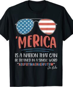 T-Shirt America nation defined in a single word Funny Biden Quote 2022