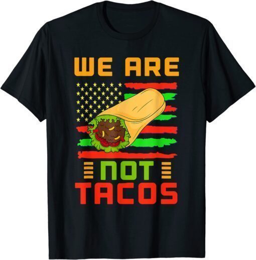 Vintage We Are Not Tacos Funny Jill Biden Flag USA 2022 Shirts