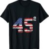 Trump 2024 45 Squared Second Term USA Vintage T-Shirt