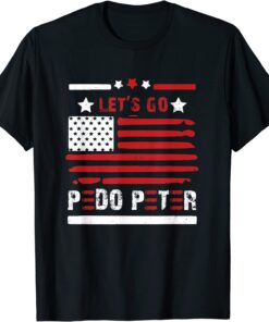 American Flag Let's Go Pedo Peter Joe Biden Anti Biden T-Shirt