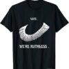 Vote We Are Ruthless Women's Rights Feminists 2022 T-Shirt