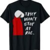 They Won't Stop At Roe Vintage T-Shirt